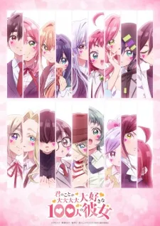 Kimi no Koto ga Daidaidaidaidaisuki na 100-nin no Kanojo 3rd Season - Anizm.TV