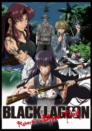 Black Lagoon: Roberta`s Blood Trail - Anizm.TV